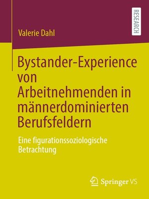 cover image of Bystander-Experience von Arbeitnehmenden in männerdominierten Berufsfeldern